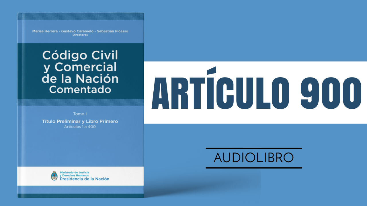 Artículo 900 - Código Civil y Comercial de la Nación Argentina