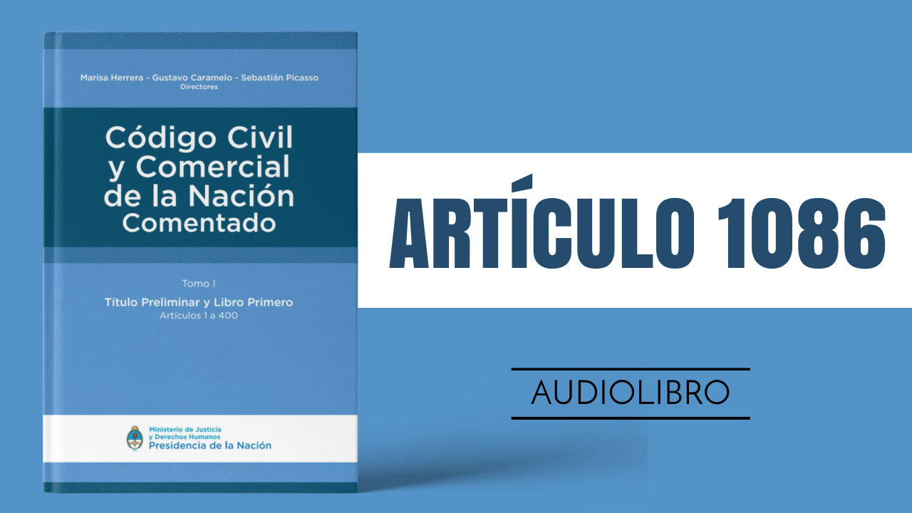 Cccn Artículo 1086 - Código Civil y Comercial de la Nación Argentina